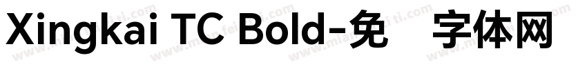Xingkai TC Bold字体转换